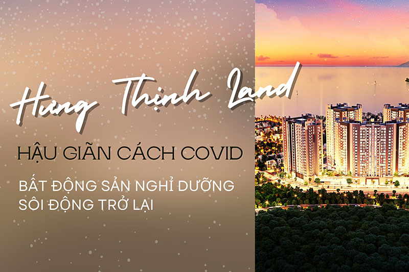 Hậu giãn cách COVID: Bất động sản nghỉ dưỡng sôi động trở lại, căn hộ biển Nha Trang tăng nhiệt 